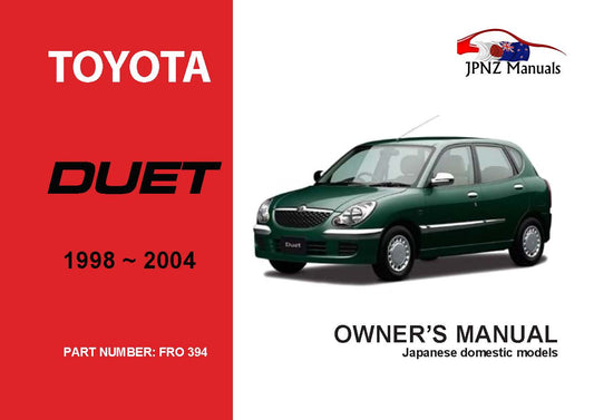 Toyota – DUET Owner’s User Manual In English | 1998 – 2001 (Part N.o 394)