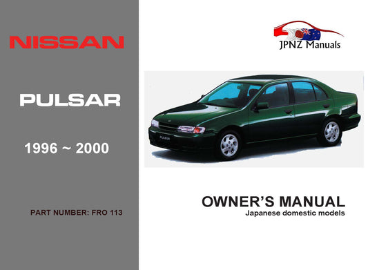 Nissan – Pulsar N15 Car Owners User Manual In English | 1996 – 2000 (Part N.o 113)