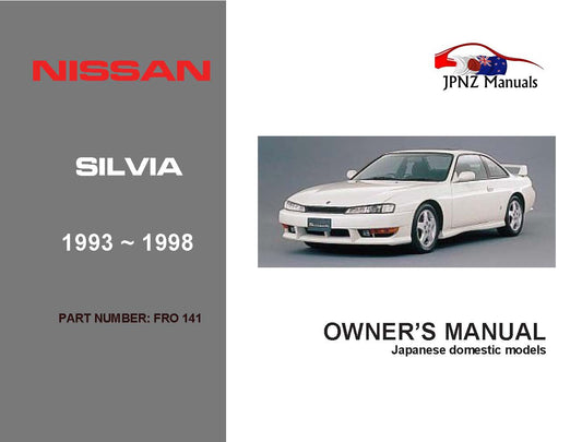 Nissan – Silvia Owner’s User Manual In English | 1993 – 1998 (Part N.o 141)