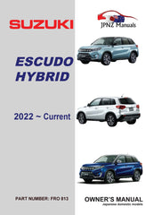 Suzuki – Escudo Hybrid owners user manual in English | 2022 ~ Current (Part No 813)