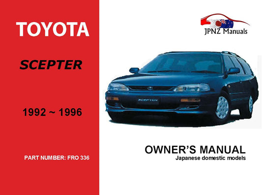 Toyota – Scepter Car Owners User Manual In English | 1992 – 1996 (Part N.o 336)