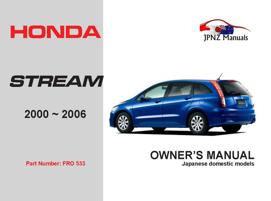 Honda – Stream 2000~2006 Owners User Manual In English (Part N.o 533)