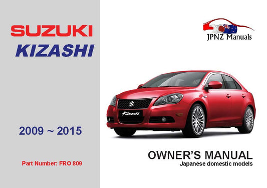 Suzuki – Kizashi owners user manual in English | 2009 ~ 2015 (Part No 809)