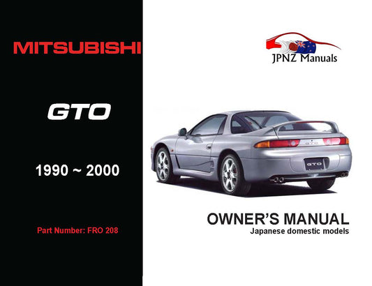 Mitsubishi – GTO Car Owners User Manual In English | 1990 – 2000 (Part N. o 208)