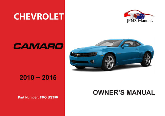 Chevrolet Camaro 2010 ~ 2015 Owners User Manual In English (Part N.O US950)