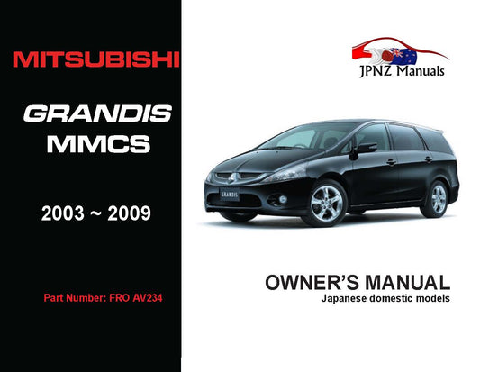 Mitsubishi – Grandis Multi Communication System User Manual In English | 2003 – 2009 (Part N.o AV234)manual