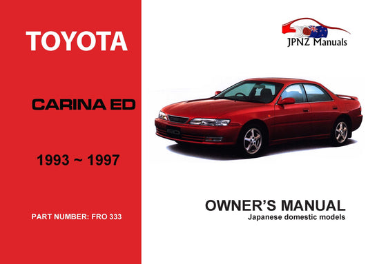 Toyota – Carina ED Owners User Manual In English | 1993 – 1997 (Part N.o 333)