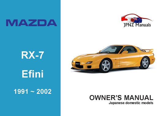 Mazda – RX-7 RX7 Enfini car owners user manual in English | 1991~2002 (Part N.O 616)