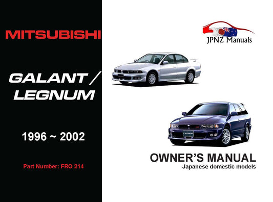 Mitsubishi – Galant Legnum Owners User Manual In English | 1996 – 2002 (Part N.o 214)