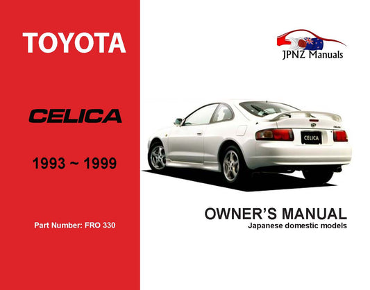 Toyota – Celica Car Owners User Manual In English | 1993 – 1999 (Part N.o 330)