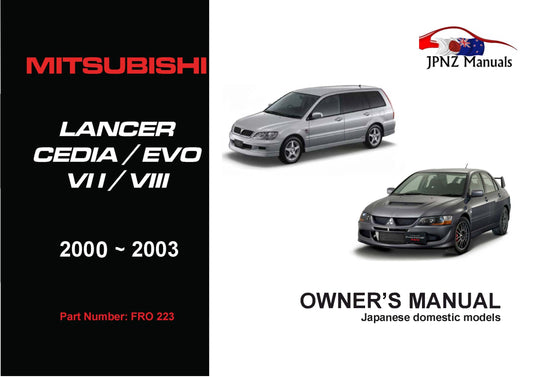 Mitsubishi – Lancer Cedia / Evo VII / VIII Owners User Manual In English | 2000 – 2003 (Part N.o 223)