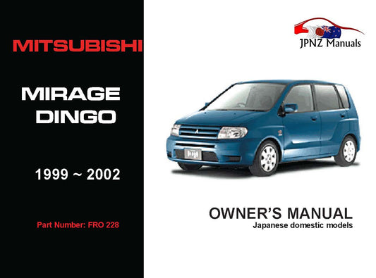 Mitsubishi – Mirage Dingo Owners User Manual In English | 1999 – 2002 (Part N.o 228)