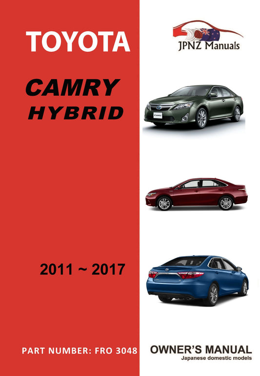 Toyota – Camry Hybrid owners user manual in English | 2011 – 2017 (Part .No 3048)