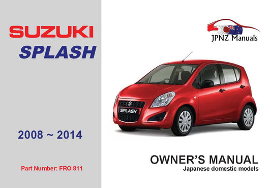 Suzuki – Splash owners user manual in English | 2008 ~ 2014 (Part No 811)