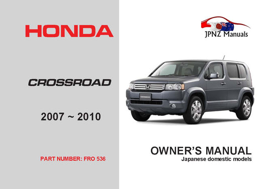 Honda – Crossroad Owners User Manual In English | 2007 ~ 2010 (Part N.o 536)