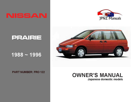 Nissan – Prairie Car Owners User Manual In English | 1988 – 1996 (Part N.o 122)