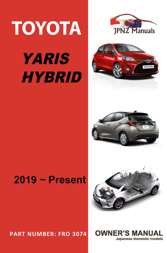 Toyota – Yaris Hybrid user owners manual in English | 2019 – present model (Part N.O 3074)