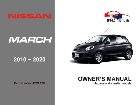 Nissan – March K13 Owner’s User Manual In English | 2010 – 2020 (Part N.o 178)