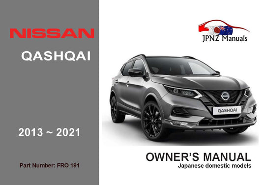 Nissan – Qashqai Owners User Manual In English | 2013 – 2021 (Part N.o 191)