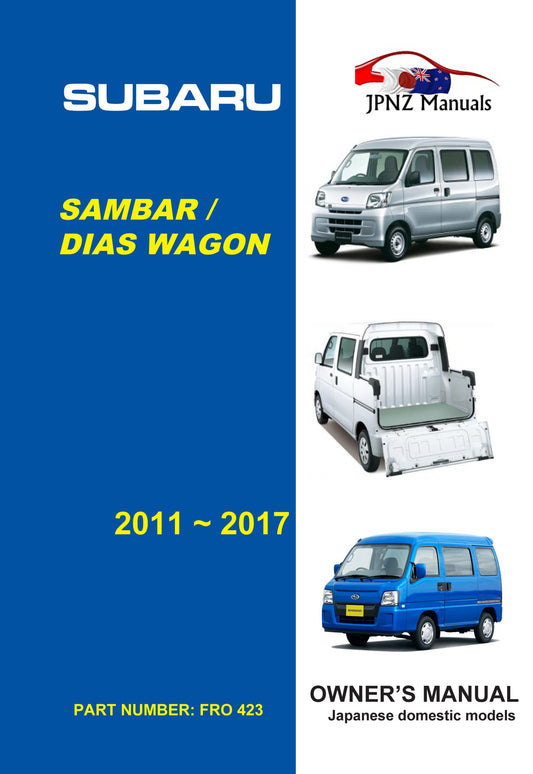 Subaru – Sambar / Dias Wagon Owners User Manual In English | 2011 – 2017 (Part N.o 423)