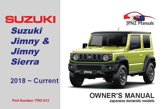 Suzuki – Jimny & Jimny Sierra owners user manual in English | 2018 ~ Current (Part No 812)