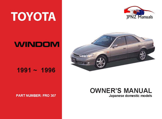 Toyota – Windom Owners User Manual In English | 1991 – 1996 (Part N.o 307)