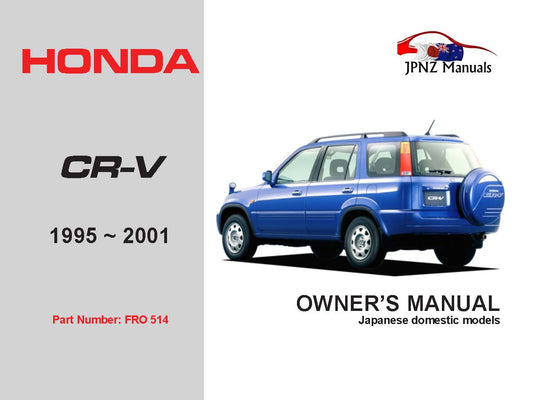 Honda – CR-V CRV Owners User Manual In English | 1995 – 2001 (Part N.o 514)