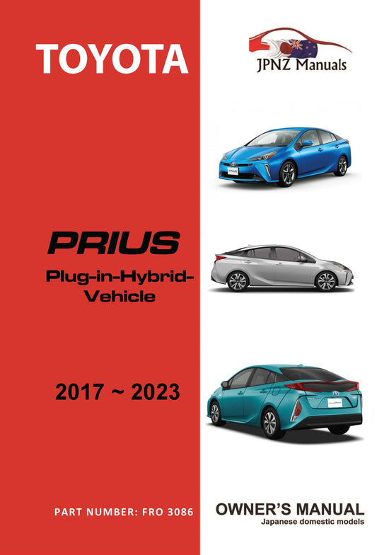 Toyota – Prius Plug in Hybrid (PHV) owners user manual in English | 2017 – 2023 (Part N.O 3086)