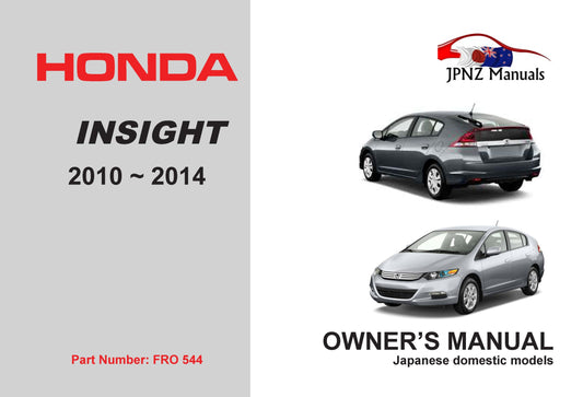 Honda – Insight car owners user manual in English | 2010 – 2014 (Part N.O 544)