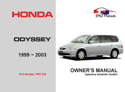 Honda – Odyssey Car Owners User Manual In English | 1999 – 2003 (Part N.o 528)