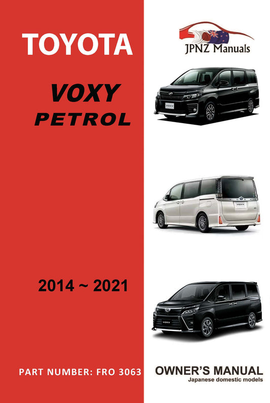 Toyota – Voxy petrol car owners user manual in English | 2014 – 2021 (Part N.O 3063)