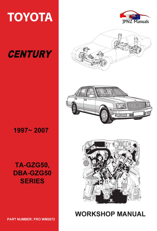 Toyota – Century Workshop Manual In English | 1997 – 2017 (Part N.o WM3072)