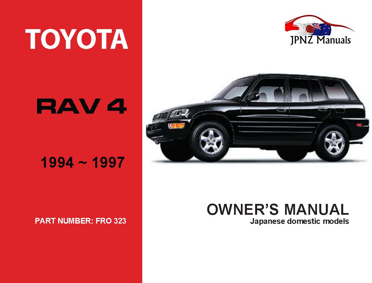 Toyota – RAV4 / RAV-4 Car Owners User Manual In English | 1994 – 1997 (Part N.o 323)