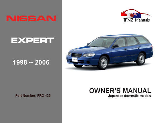 Nissan – Expert Owner’s User Manual In English | 1998 – 2006 (Part N.o 135)