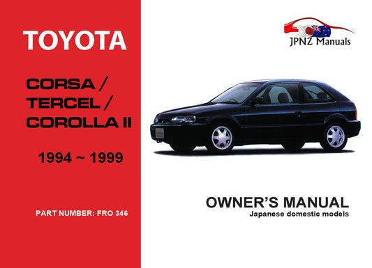 Toyota – Corsa / Tercel / Corolla II Owners User Manual In English | 1994 – 1999 (Part N.o 346)