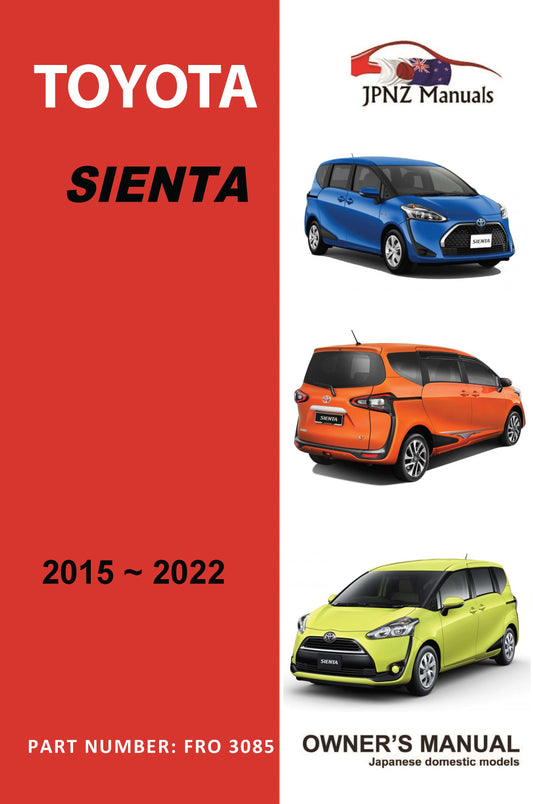 Toyota – Sienta Owners User Manual In English | 2015 – 2022 (Part N.o 3085)