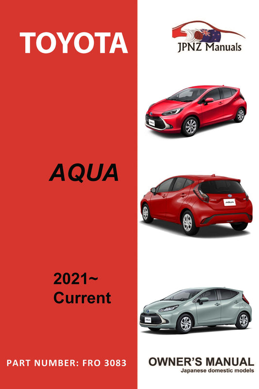 Toyota – Aqua car owners manual in English | 2021 – current model (Part N.O 3083)