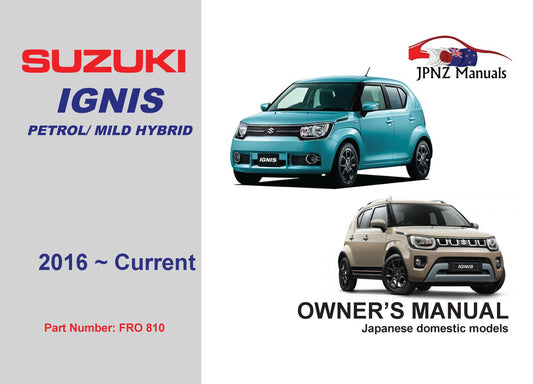 Suzuki – Ignis petrol and mild hybrid owners user manual in English | 2016 ~ Current (Part No 810)