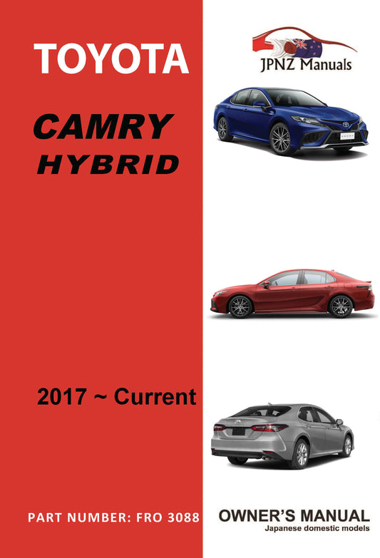 Toyota – Camry Hybrid owners user manual in English | 2017 – Current (Part .No 3088)