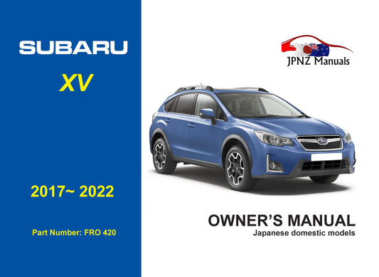 Subaru XV petrol owners user manual in English | 2017 – 2023 (Part N.O 420)