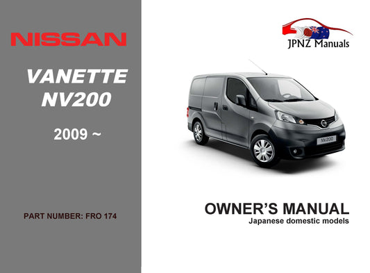 Nissan – NV200 Vanette Wagon owners user manual in English | 2009 – Current (Part N.O 174)