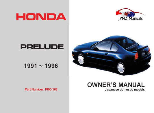 Honda – Prelude 1991 – 1996 Owners User Manual In English (Part N.o 508)