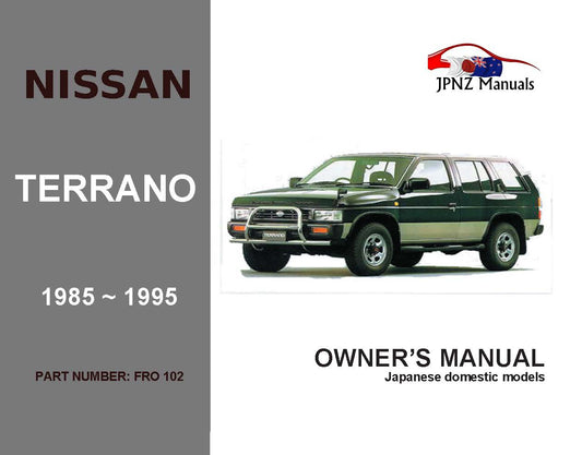 Nissan – Terrano Owners User Manual In English | 1985 – 1995 (Part N.o 102)