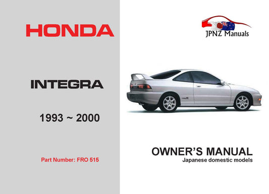 Honda – Integra Car Owners User Manual In English | 1993 – 2000 (Part N.o 515)