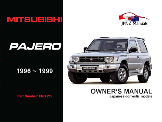 Mitsubishi – Pajero GDI Owner’s User Manual In English | 1996 – 1999 (Part N.o 219)