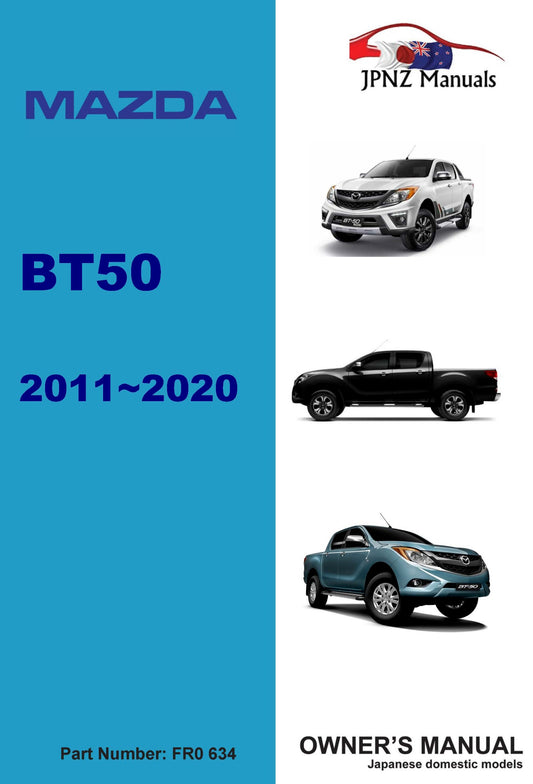 Mazda – BT50 car owners user manual in English | 2011 – 2020 ( Part N.O 634)