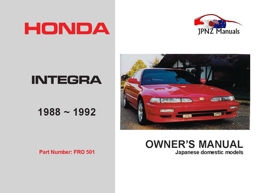 Honda – Integra Car Owners User Manual In English | 1988 – 1992 (Part N.o 501)