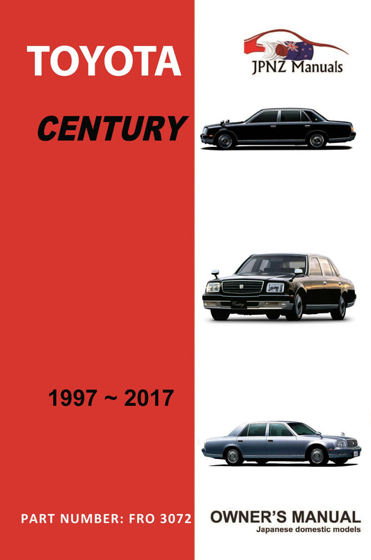 Toyota – Century Car Owners User Manual In English | 1997 – 2017 (Part N.o 3072)