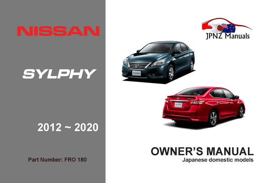 Nissan – Bluebird Sylphy car owners user manual in English | 2012 – 2020 ( Part N.O 180)