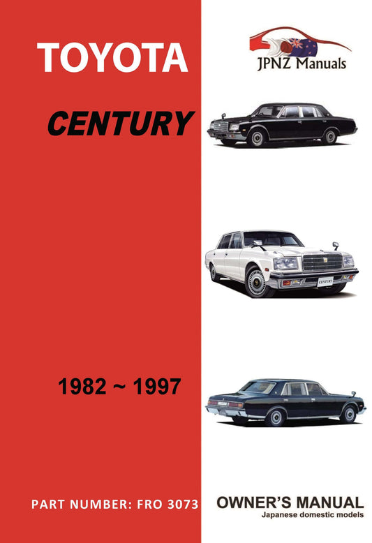 Toyota – Century Car Owners User Manual In English | 1982 – 1997 (Part N.o 3073)